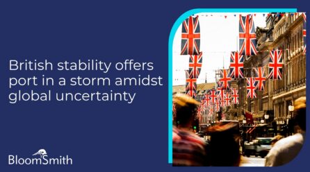 British stability offers port in a storm amidst global uncertainty